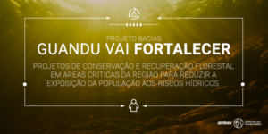 Projeto Bacias chega ao Rio Guandu - RJ